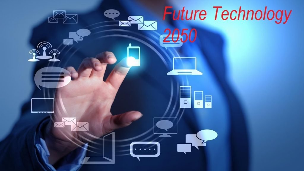 Future Technology 2050